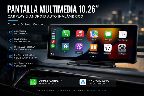 Pantalla Multimedia 10.26” para Auto – CarPlay & Android Auto Inalámbrico